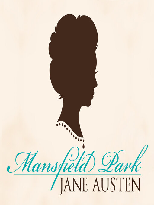 Title details for Mansfield Park by Jane Austen - Wait list